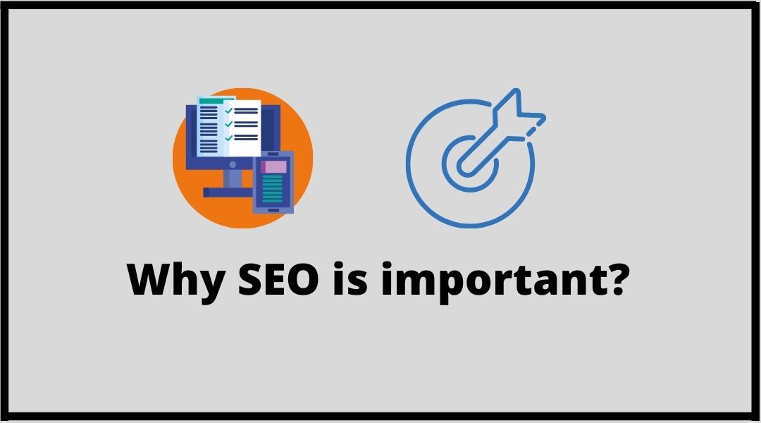 You are currently viewing Why SEO is Important?