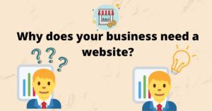 Read more about the article Why does your business need a website?